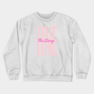 The Sassy One Crewneck Sweatshirt